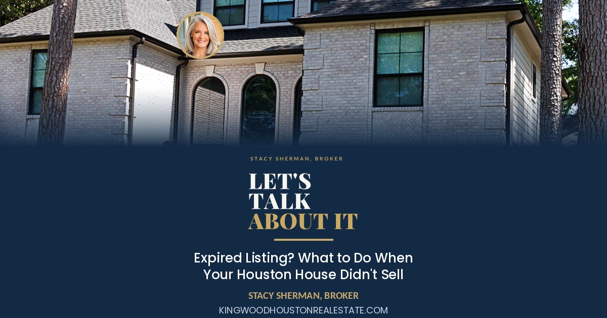 Let's Talk About It podcast card, Stacy Sherman Broker, expired listing in Houston