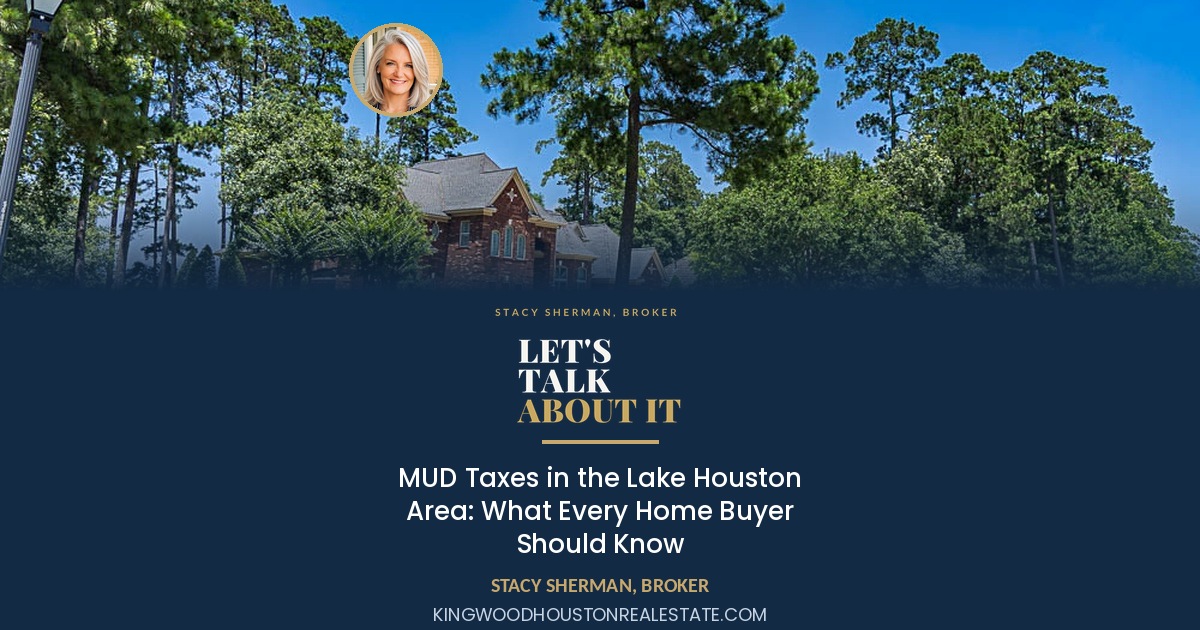 Let's Talk About It podcast card, Stacy Sherman Broker, MUD taxes in the Lake Houston area
