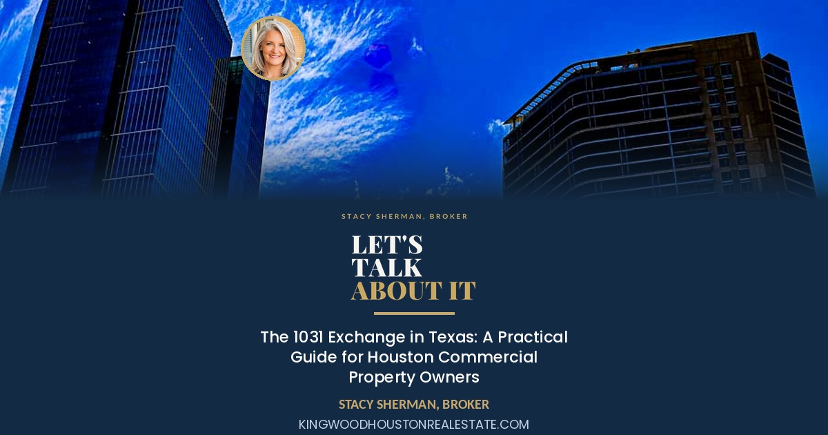 The 1031 Exchange in Texas: A Practical Guide for Houston Commercial Property Owners