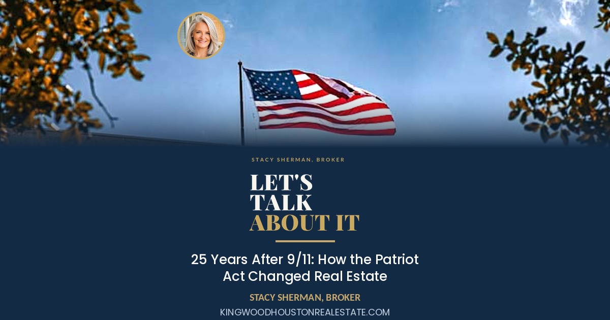 American flag over Houston City Hall with the Let's Talk About It logo: 25 Years After 9/11, How the Patriot Act Changed Real Estate