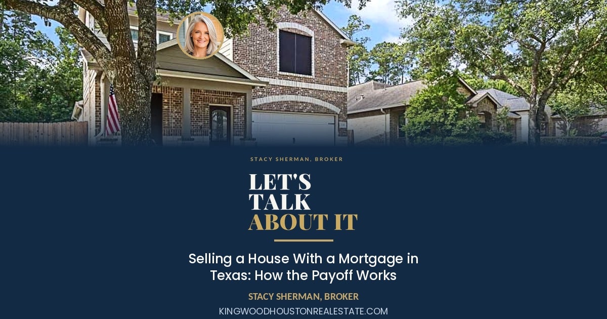 Selling a House With a Mortgage in Texas: How the Payoff Works